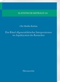 Cover: Das R&auml;tsel allgemeinfaktischer Interpretationen im Aspektsystem des Russischen - Harrassowitz Verlag