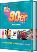 Cover: Die 90er! Wisst ihr noch? - Naumann & G&ouml;bel