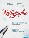 Cover: Kalligraphie - Sch&ouml;nschrift lernen leicht gemacht - Naumann & G&ouml;bel