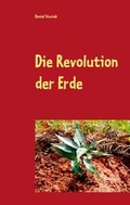 Cover: Die Revolution der Erde - BoD - Books on Demand