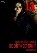 Cover: 13 SHADOWS, Band 26: DIE G&Ouml;TTIN DER NACHT - BookRix