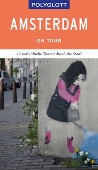 Abbildung von: POLYGLOTT on tour Reiseführer Amsterdam - Polyglott