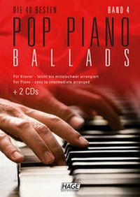 Abbildung von: Pop Piano Ballads 4 mit 2 Playback-CDs - Hage Musikverlag