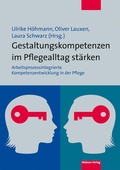 Cover: Gestaltungskompetenzen im Pflegealltag st&auml;rken - Mabuse
