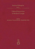 Cover: Cultural Interactions in Medieval Georgia - Reichert Verlag