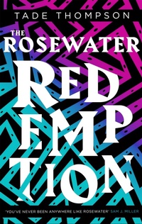 Enlarge image Cover: The Rosewater Redemption - Orbit