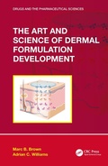 Cover: The Art and Science of Dermal Formulation Development - CRC Press