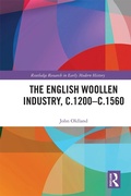 Cover: The English Woollen Industry, c.1200-c.1560 - Routledge