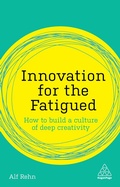 Cover: Innovation for the Fatigued - Kogan Page Ltd