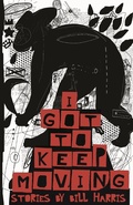 Cover: I Got to Keep Moving - Wayne State University Press