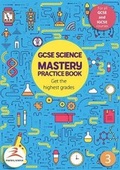 Cover: GCSE Science Mastery Practice Book 3 - Mastery Science