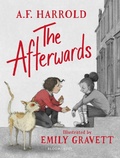 Cover: The Afterwards - Bloomsbury Childrens Books