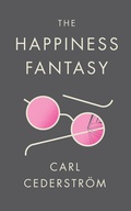 Cover: The Happiness Fantasy - Wiley-Scrivener