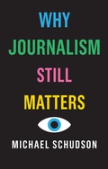 Cover: Why Journalism Still Matters - Wiley