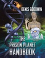 Cover: The Prison Planet Handbook - Xlibris NZ