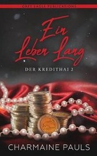 Enlarge image Cover: Ein Leben Lang - Grey Eagle Publications