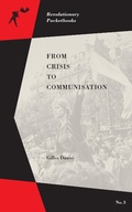 Cover: From Crisis to Communisation - PM Press