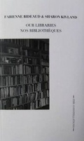Cover: Our Libraries / Nos Bibliotheques - MA BIBLIOTHEQUE