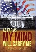 Cover: As Far as My Mind Will Carry Me - Book Vine Press