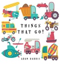 Cover: Things That Go! - Young Dreamers Press