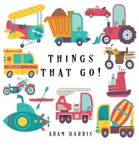 Enlarge image Cover: Things That Go! - Young Dreamers Press