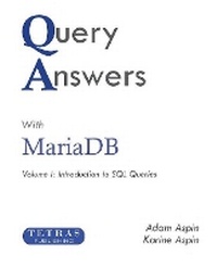 Enlarge image Cover: Query Answers with Mariadb - Tetras Publishing Ltd