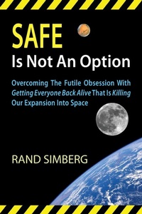 Enlarge image Cover: Safe Is Not an Option - Interglobal Media LLC