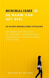 Abbildung von: Minimalisme Is De Naam Van Het Spel - epubli