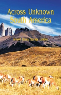 Abbildung von: Across Unknown South America - Alpha Editions