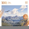 Cover: Auf Adlers Fl&uuml;geln getragen (100 Jahre H&auml;nssler) - H&auml;nssler