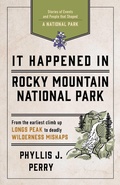 Cover: It Happened In Rocky Mountain National Park - Globe Pequot Publishing