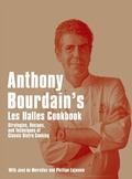 Bild: Anthony Bourdain's Les Halles Cookbook - Bloomsbury Publishing PLC