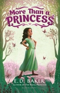 Cover: More Than a Princess - Bloomsbury Childrens Books