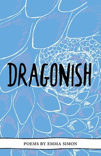Enlarge image Cover: Dragonish - The Emma Press