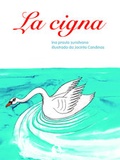 Cover: La cigna - Chasa Editura Rumantscha