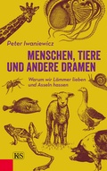 Cover: Menschen, Tiere und andere Dramen - Kremayr & Scheriau