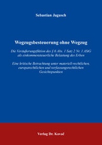 Abbildung von: Wegzugsbesteuerung ohne Wegzug - Kovac, Dr. Verlag
