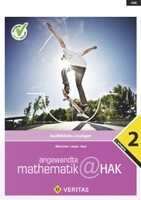 Abbildung von: Angewandte Mathematik@HAK 2. Ausführliche Lösungen - VERITAS Linz
