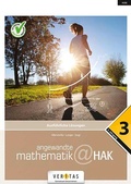 Cover: Angewandte Mathematik@HAK 3. Ausf&uuml;hrliche L&ouml;sungen - VERITAS Verlags- und Handelsgesellschaft m.b.H.