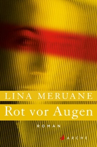 Abbildung von: Rot vor Augen - Arche