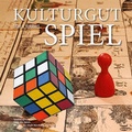 Cover: Kulturgut Spiel - Michael Imhof Verlag