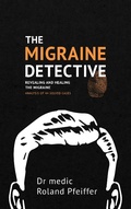 Cover: The Migraine Detective - Books on Demand