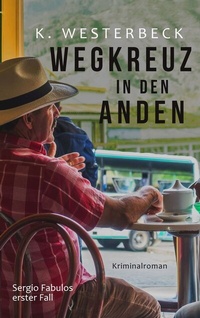 Abbildung von: Wegkreuz in den Anden - BoD - Books on Demand
