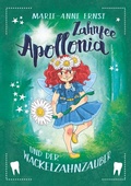 Cover: Zahnfee Apollonia und der Wackelzahnzauber - BoD - Books on Demand