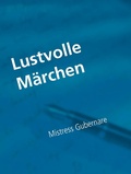 Cover: Lustvolle M&auml;rchen - BoD E-Short