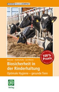 Enlarge image Cover: Biosicherheit in der Rinderhaltung - DLG-Verlag