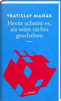 Cover: Heute scheint es, als w&auml;re nichts geschehen - Karl Rauch Verlag GmbH & Co. KG