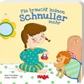 Cover: Pia braucht keinen Schnuller mehr - Habermaass GmbH & Co. KG