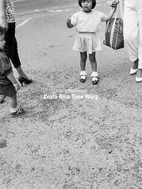 Enlarge image Cover: Costa Rica Time Warp - Fotohofedition