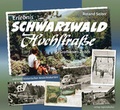 Abbildung von: Erlebnis Schwarzwaldhochstraße ... zu Großvaters Zeiten - verlag regionalkultur